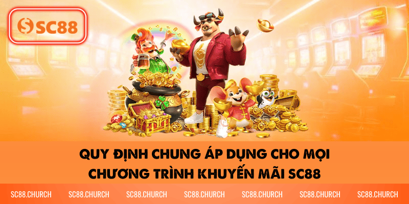 Quy định chung áp dụng cho mọi chương trình khuyến mãi SC88